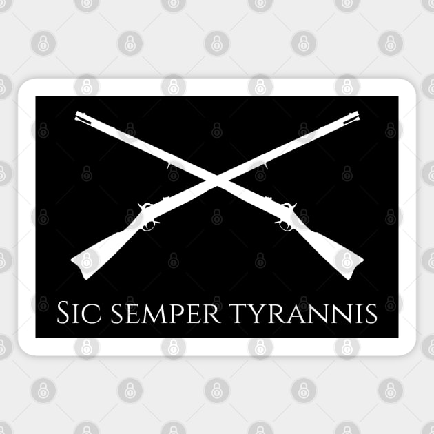 Sic Semper Tyrannis - Thus Always To Tyrants - Patriotic Magnet by Styr Designs